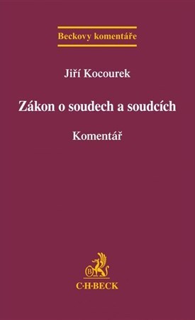 Kniha Zákon o soudech a soudcích - Jiří Kocourek