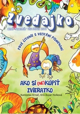 Kniha Zvedajko, ako si (ne)kúpiť zvieratko