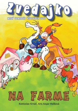 Kniha Zvedajko na farme