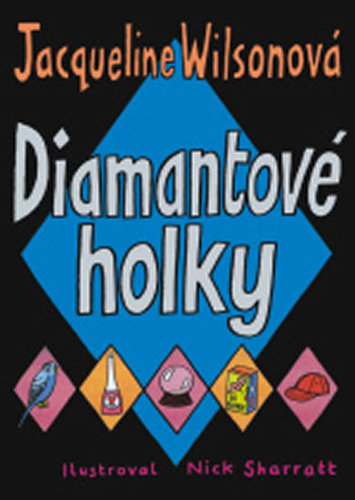 Diamantové holky - 2.vydání - Jacqueline Wilsonová