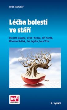 Léčba bolesti ve stáří - Richard Rokyta