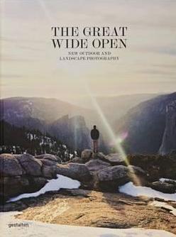 The Great Wide Open - Outdoor Adventure & Landscape Photography