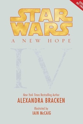 Star Wars - A New Hope the Princess, the Scoundrel, and the Farm Boy