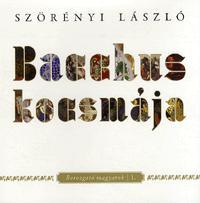 Kniha Bacchus kocsmája - László Szörényi