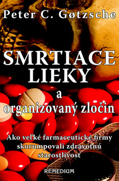 Kniha Smrtiace lieky a organizovaný zločin