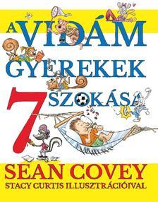 Kniha A vidám gyerekek 7 szokása - Sean Covey