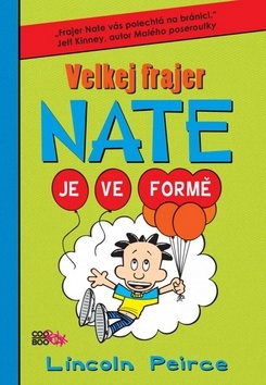 Velkej frajer Nate Je ve formě - Lincoln Peirce