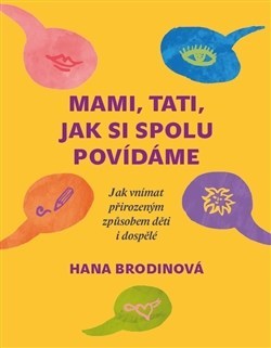 Mami, tati, jak si spolu povídáme