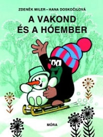 Kniha A Vakond és a hóember - Zdeněk Miler