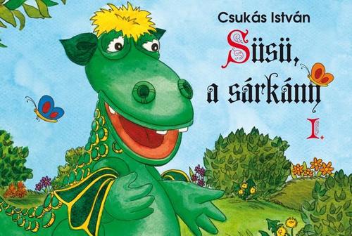 Kniha Süsü, a sárkány I. - István Csukás