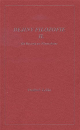 Dejiny filozofie II. Od Bacona po Nietzscheho