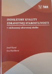 Indikátory kvality zdravotnej starostlivosti - V záchrannej zdravotnej službe
