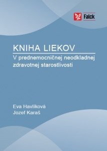 Kniha liekov - V prednemocničnej neodkladnej zdravotnej starostlivosti