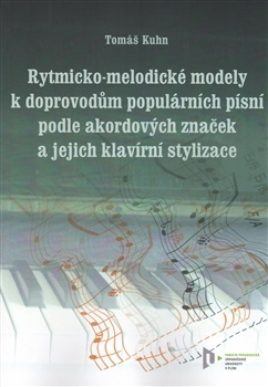 Rytmicko-melodické modely k doprovodu populárních písní podle akordových značek a její klavírní stylizace