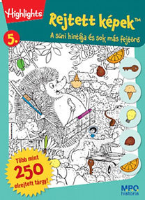 Kniha Rejtett képek 5. - A süni hintája és sok más fejtörő - Mónika Kovács
