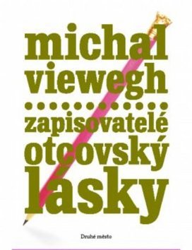 Zapisovatelé otcovský lásky