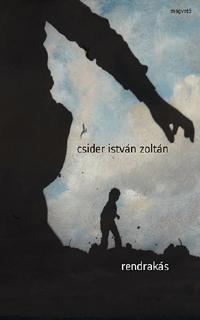 Kniha Rendrakás - István Zoltán Csider
