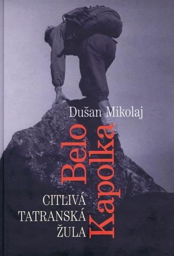 Kniha Belo Kapolka - Dušan Mikolaj
