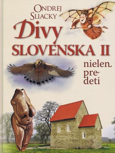 Kniha Divy Slovenska II - Ondrej Sliacky