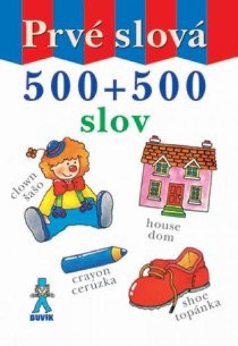 Kniha Prvé slová - 500 + 500 slov