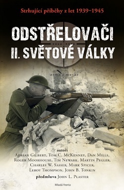 Odstřelovači II. světové války - Strhující příběhy z let 1939-1945 - Kolektív autorov