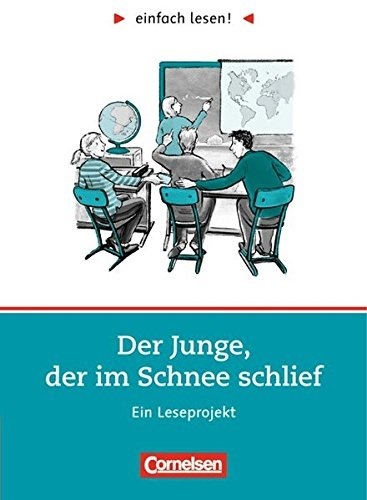 einfach lesen 2 - Der Junge, der im Schnee schlief
