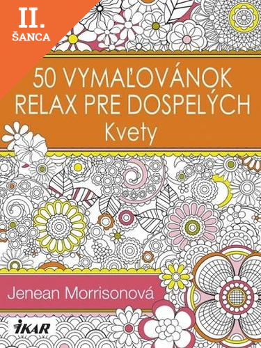 Lacná kniha 50 vymaľovánok - relax pre dospelých - Kvety