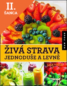 Lacná kniha Živá strava jednoduše a levně