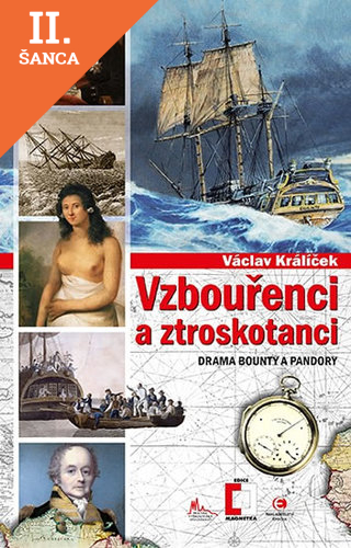 Lacná kniha Vzbouřenci a ztroskotanci - Drama Bounty a Pandory