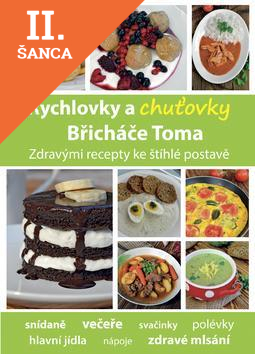 Lacná kniha Rychlovky a chuťovky Břicháče Toma