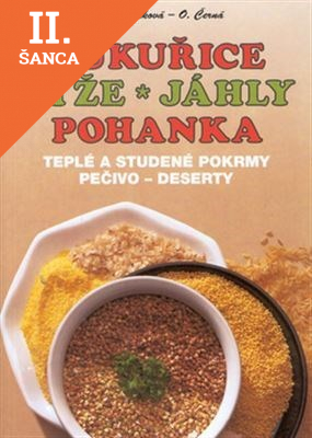 Lacná kniha Kukuřice, rýže, jáhly, pohanka