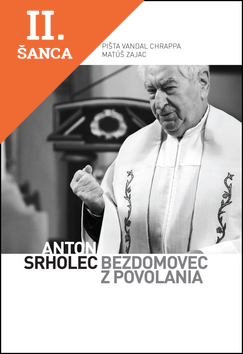Lacná kniha Anton Srholec Bezdomovec z povolania
