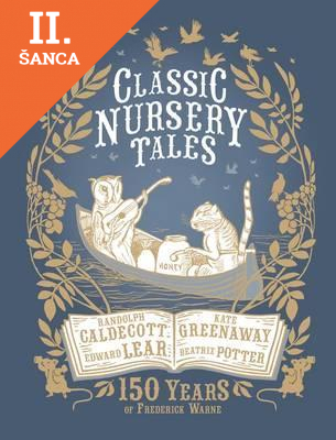 Lacná kniha Classic Nursery Tales: 150 Years of Frederick Warne