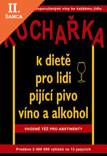 Lacná kniha Kuchařka k dietě pro lidi pijící pivo, víno a alkohol