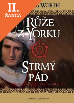 Lacná kniha Růže z Yorku Strmý pád