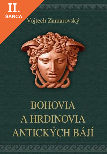 Lacná kniha Bohovia a hrdinovia antických bájí 5. vydanie