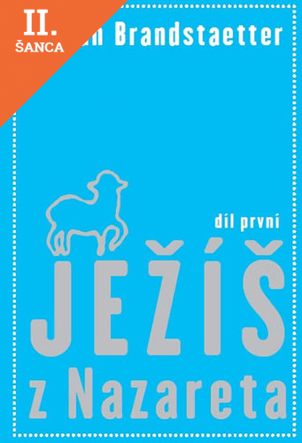 Lacná kniha Ježíš z Nazareta 1.díl