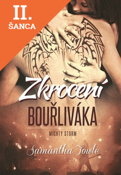 Lacná kniha Mighty Storm 2 - Zkrocení bouřliváka