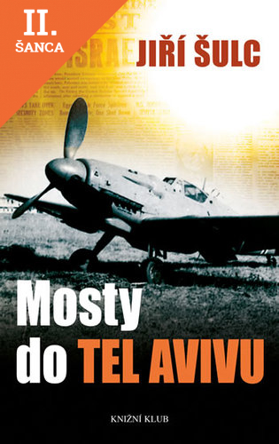 Lacná kniha Mosty do Tel Avivu - 2.vydání
