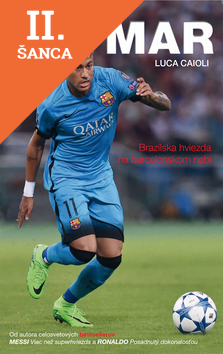 Lacná kniha Neymar - Brazílska hviezda na barcelonskom nebi