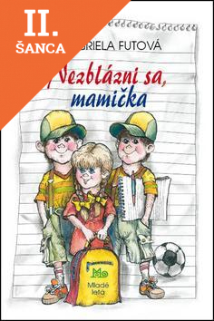 Lacná kniha Nezblázni sa mamička - 3. vydanie