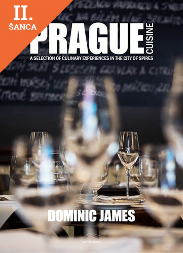 Lacná kniha Prague Cuisine - A Selection of Culinary Experiences in the City of Spires - 2.vydání