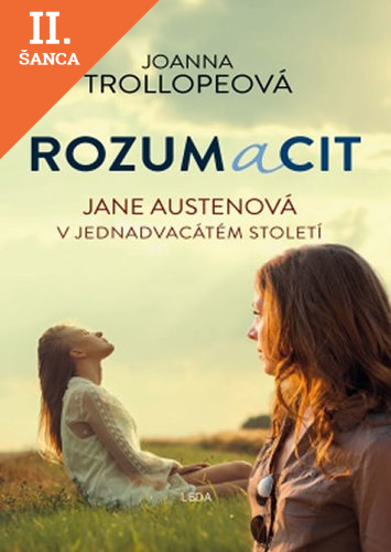 Lacná kniha Rozum a cit - Jane Austenová v jednadvacátém století