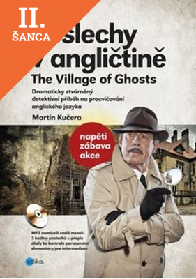 Lacná kniha Poslechy v angličtině The Village of Ghosts  + CD MP3