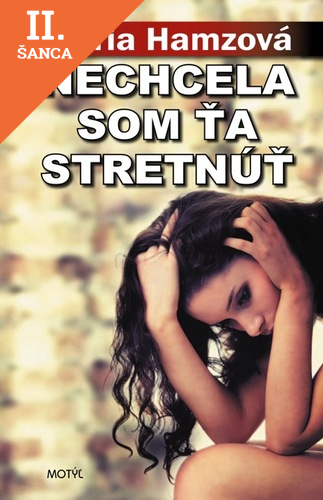 Lacná kniha Nechcela som ťa stretnúť