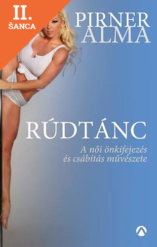 Lacná kniha Rúdtánc - A női önkifejezés és csábítás művészete