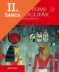 Lacná kniha Az egyiptomi hieroglifák zsebkönyve - Hogyan olvassuk és írjuk?