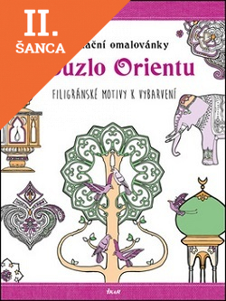 Lacná kniha Relaxační omalovánky - Kouzlo Orientu