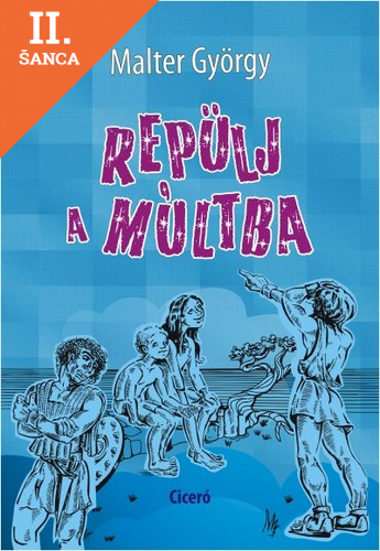 Lacná kniha Repülj a múltba