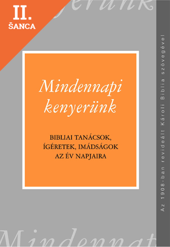 Lacná kniha Mindennapi kenyerünk (Károli-fordítás) - Az 1908-ban revideált Károli Biblia szövegével